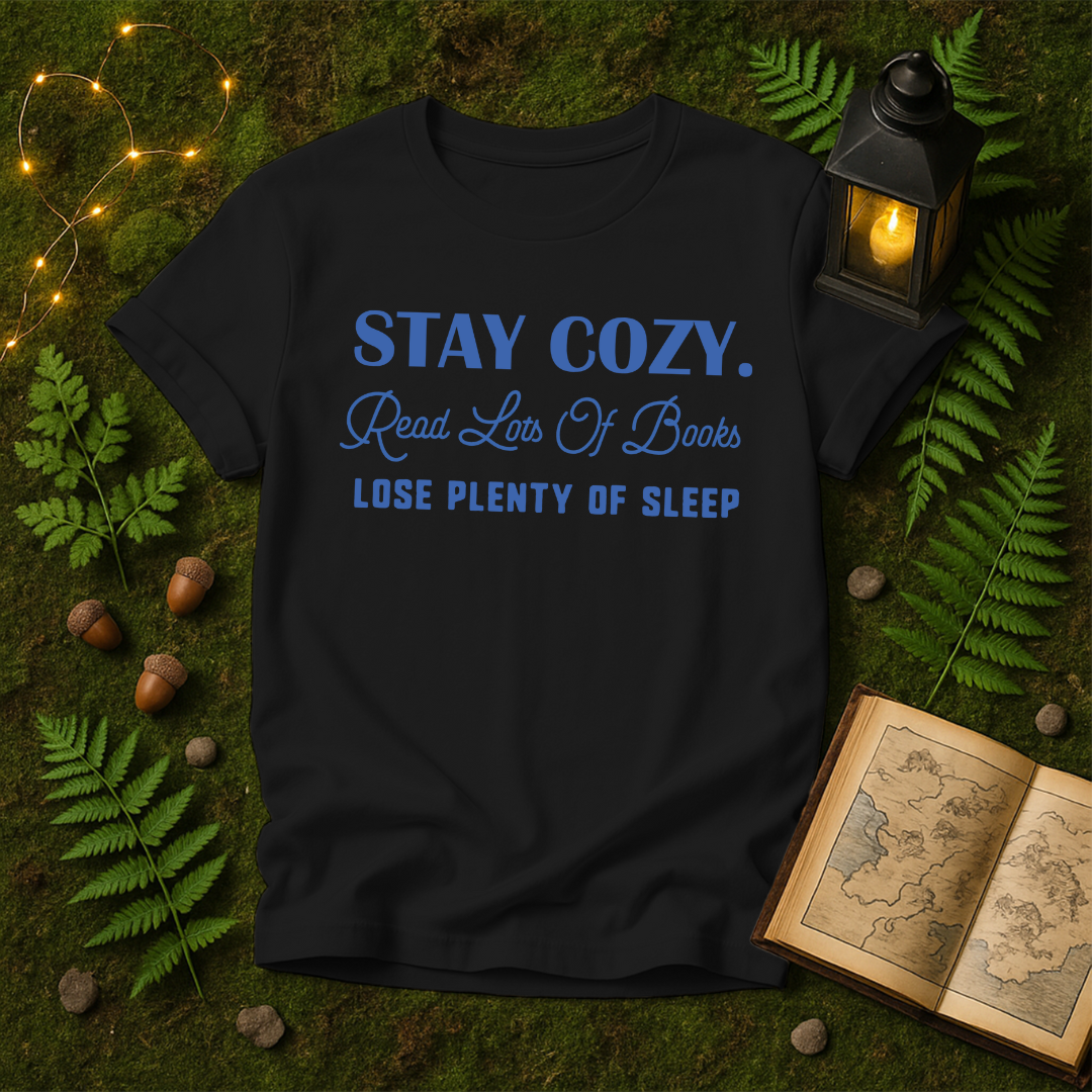 DESIGN 25 - STAY COZY READ LOTS OF BOOKS LOSE PLENTY OF SLEEP