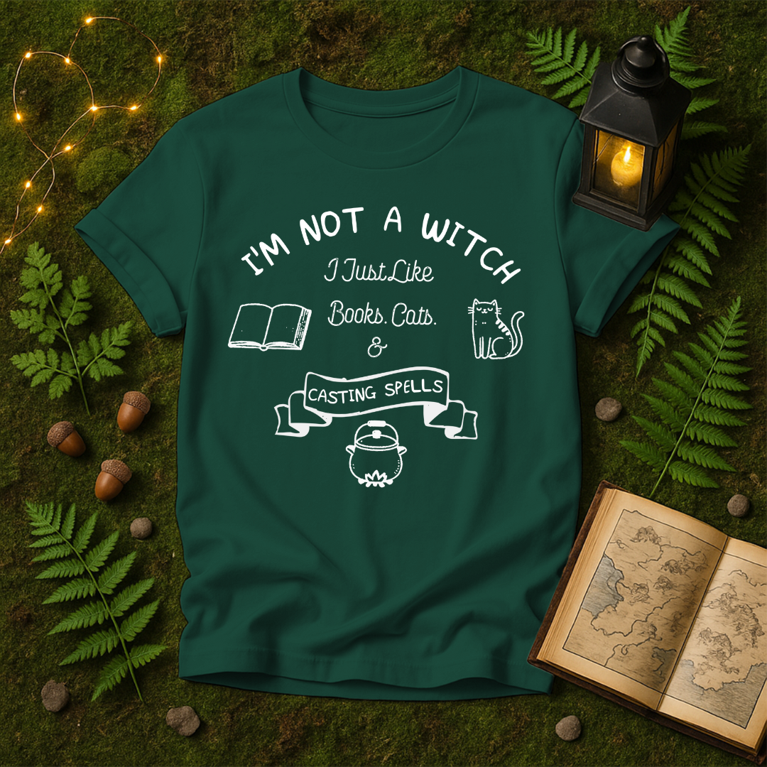 DESIGN 26 - IM NOT A WITCH I JUST LIKE BOOKS CATS AND CASTING SPELLS
