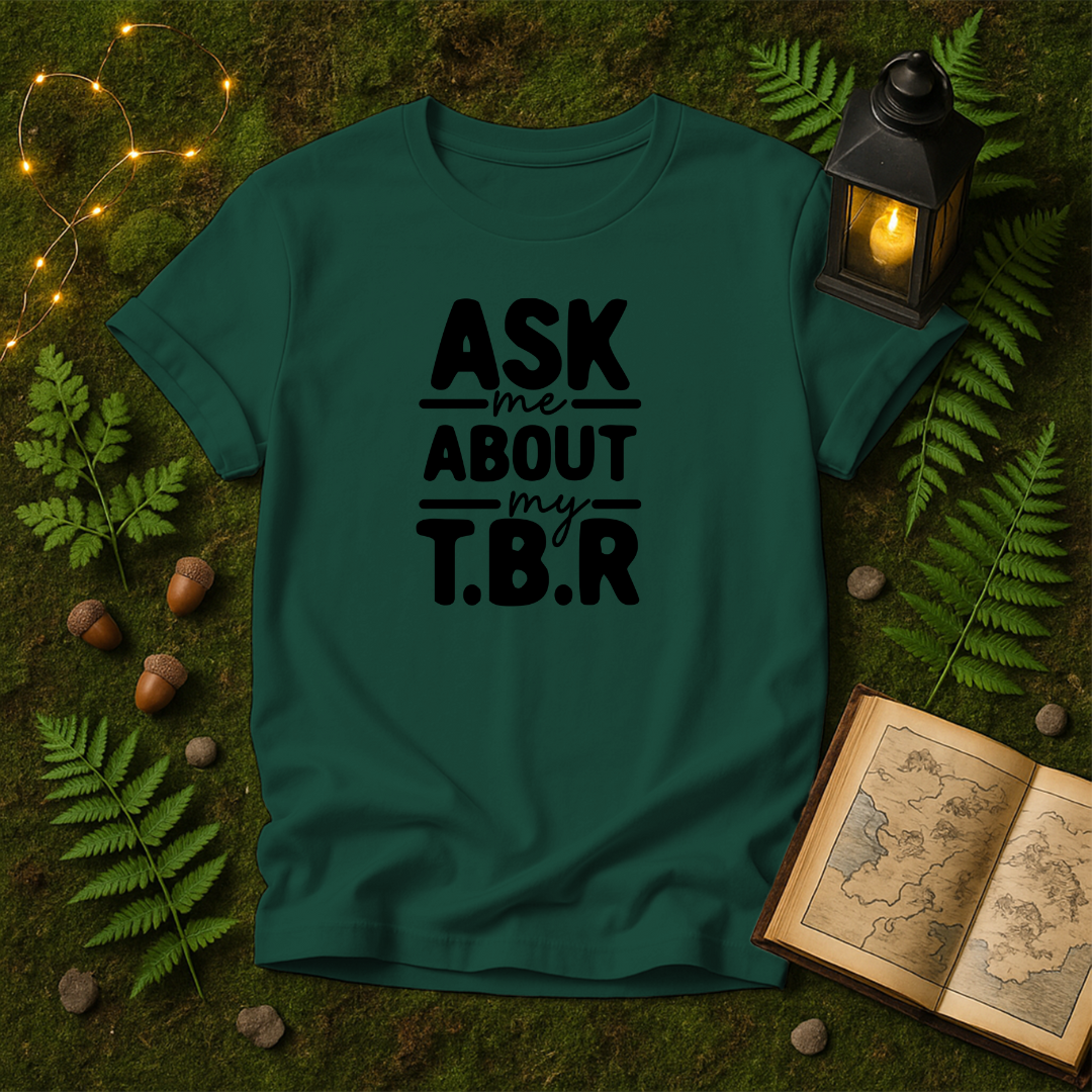 DESIGN 561 - ASK ME ABOUT MY T.B.R