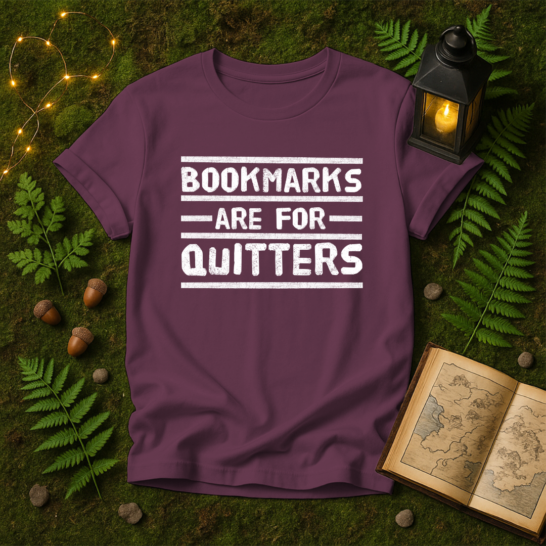 DESIGN 249 - BOOKMARKS ARE FOR QUITTERS