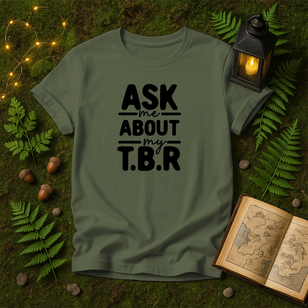 DESIGN 561 - ASK ME ABOUT MY T.B.R