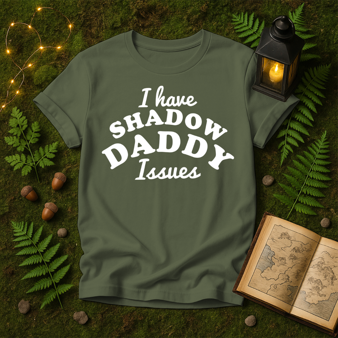 950 - I HAVE SHADOW DADDY ISSUES