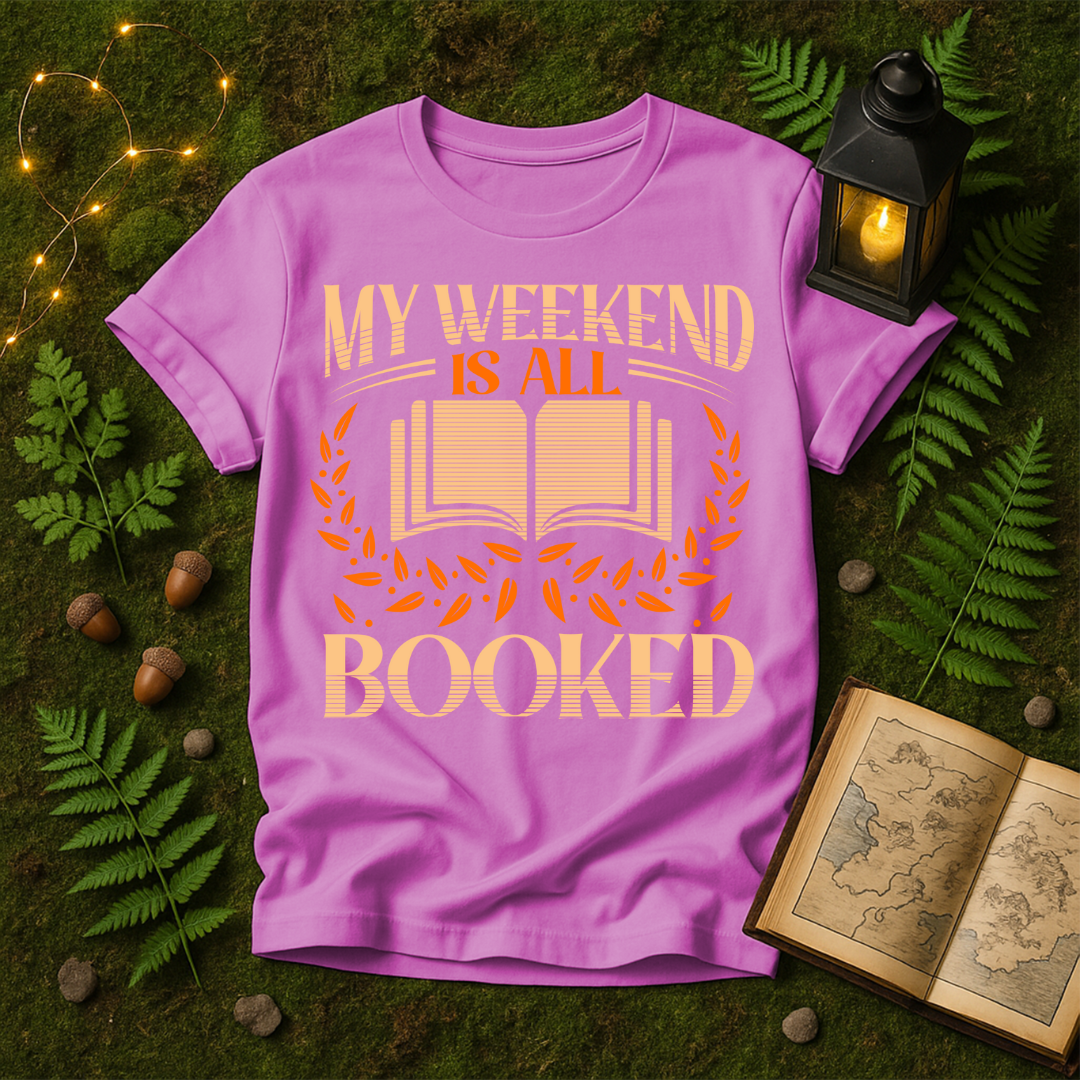 850 - MY WEEKEND IS ALL BOOKED
