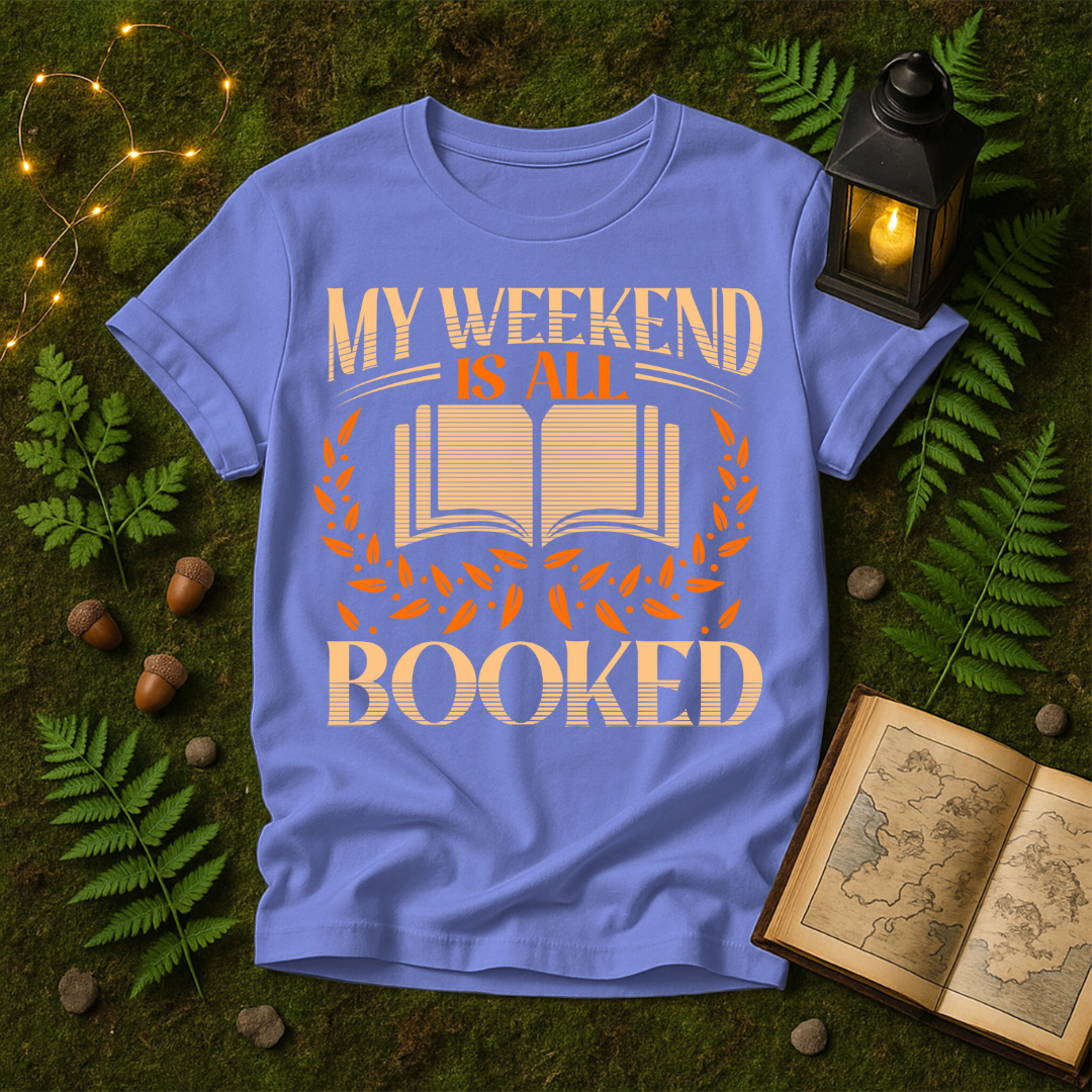 850 - MY WEEKEND IS ALL BOOKED