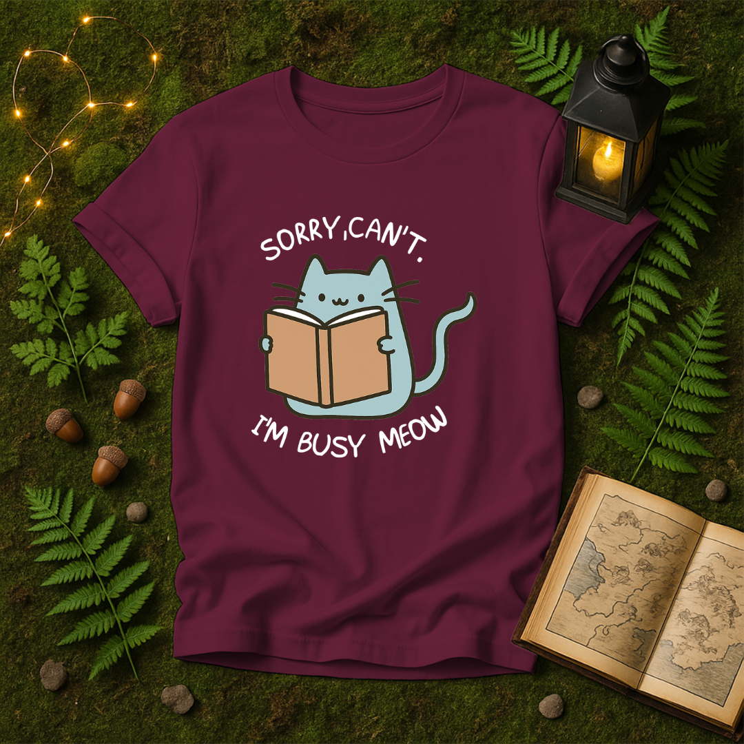 DESIGN 320 - SORRY CANT IM BUSY MEOW