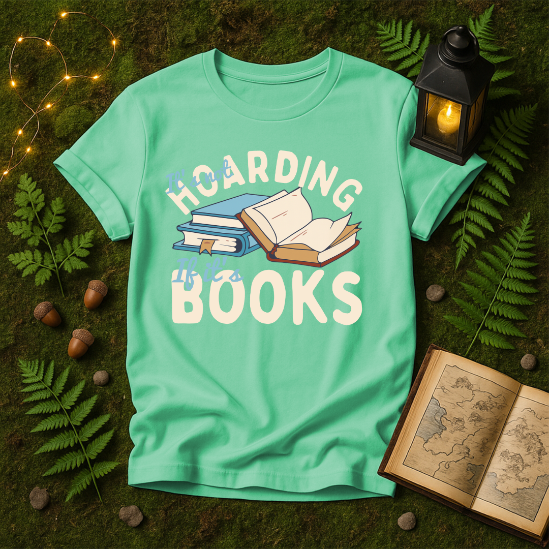 831 - ITS NOT HOARDING IF ITS BOOKS