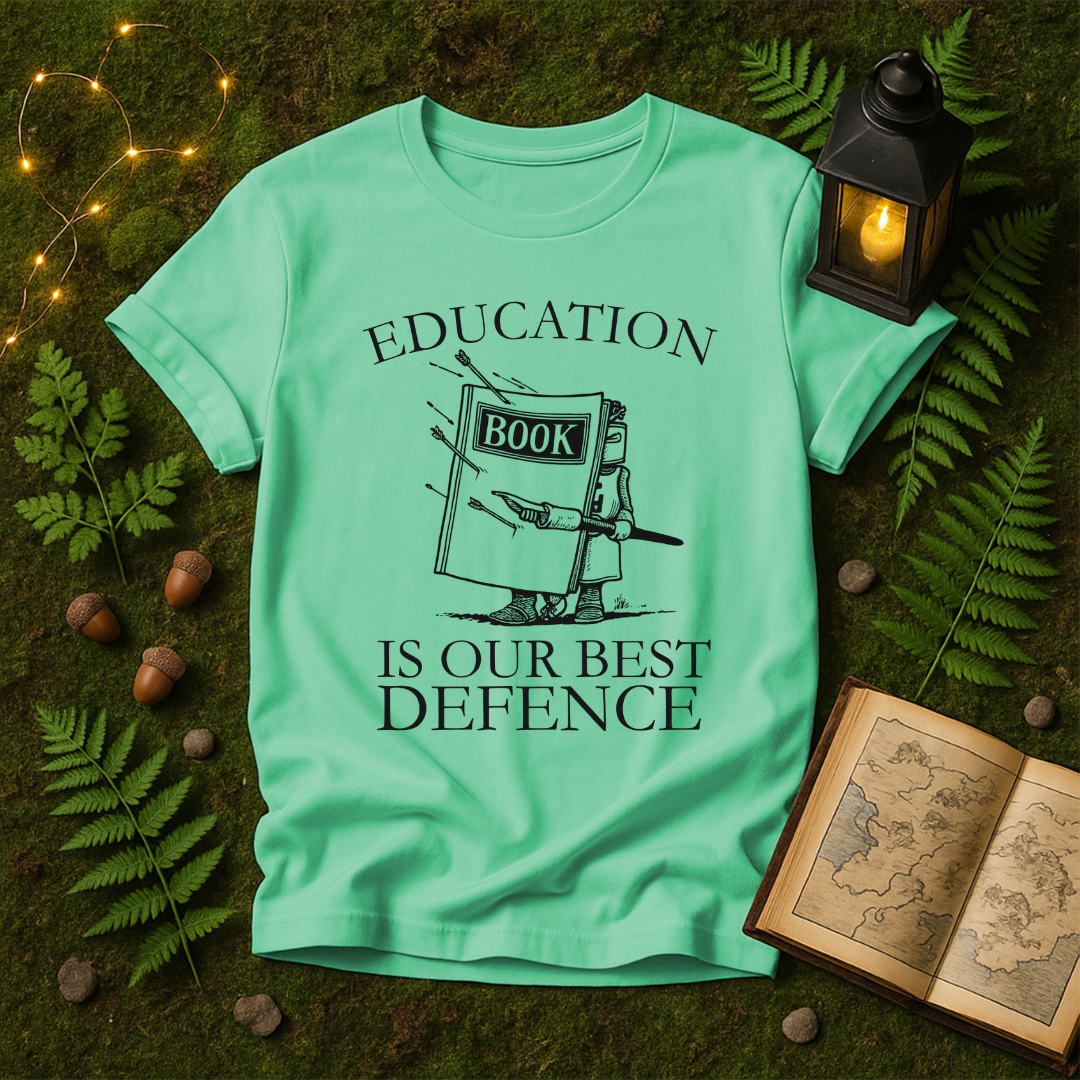 820 - EDUCATION IS OUR BEST DEFENCE