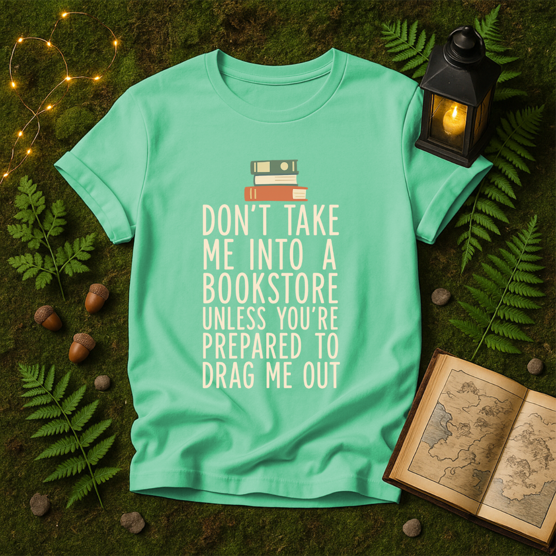 DESIGN 499 - DONT TAKE ME INTO A BOOKSTORE