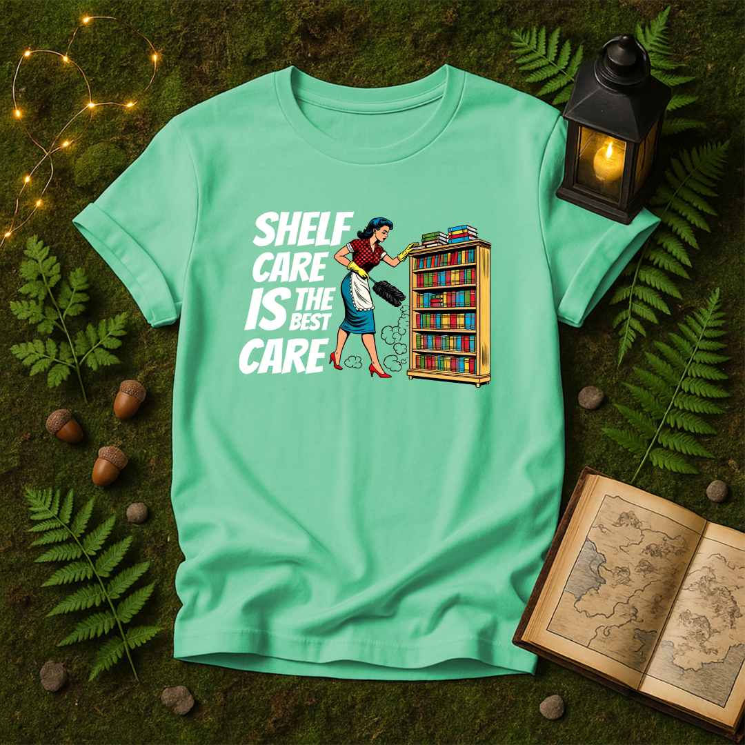 DESIGN 8 - SHELF CARE IS THE BEST CARE