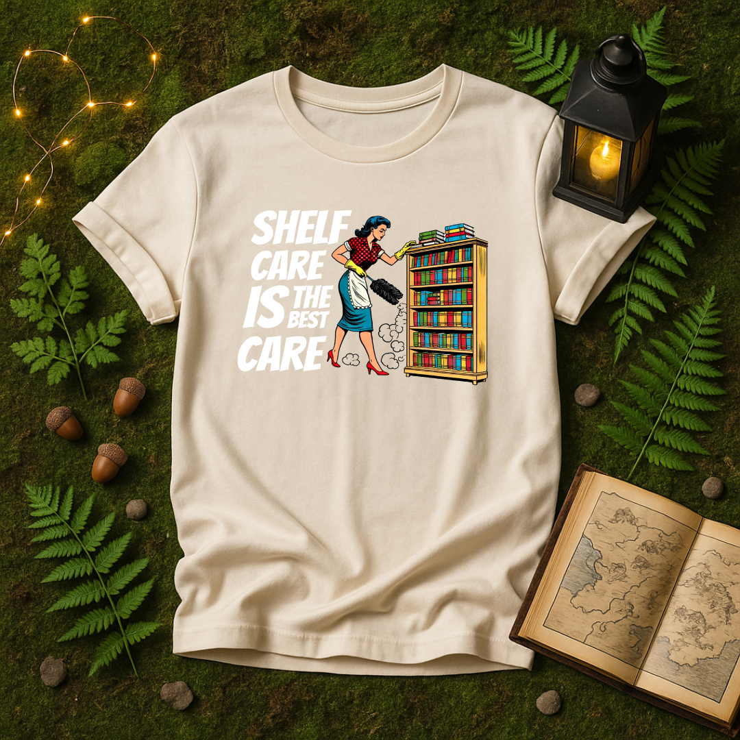 DESIGN 8 - SHELF CARE IS THE BEST CARE
