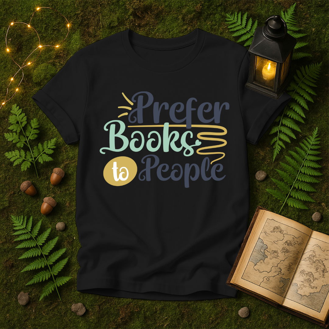 667 - PREFER BOOKS TO PEOPLE