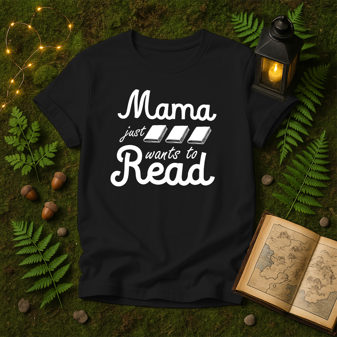 DESIGN 56 - MAMA JUST WANTS TO READ