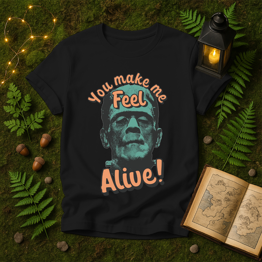 1108 - YOU MAKE ME FEEL ALIVE!