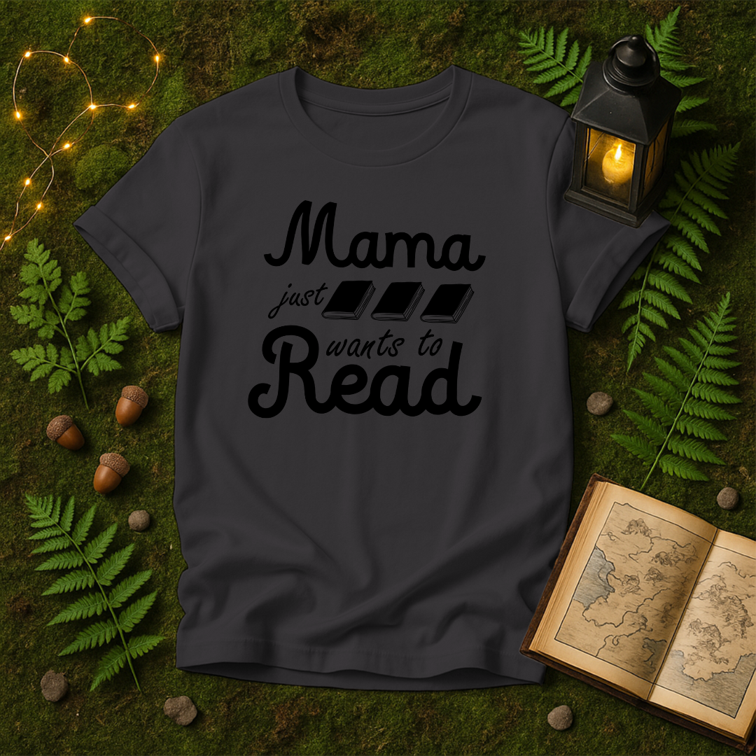 DESIGN 56 - MAMA JUST WANTS TO READ