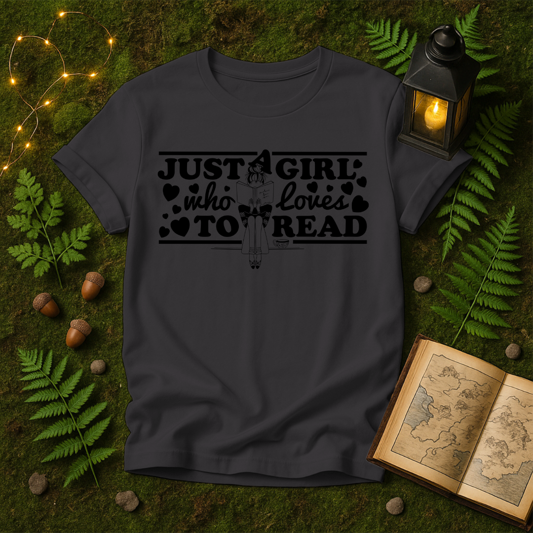 834 - JUST A GIRL WHO LOVES BOOKS