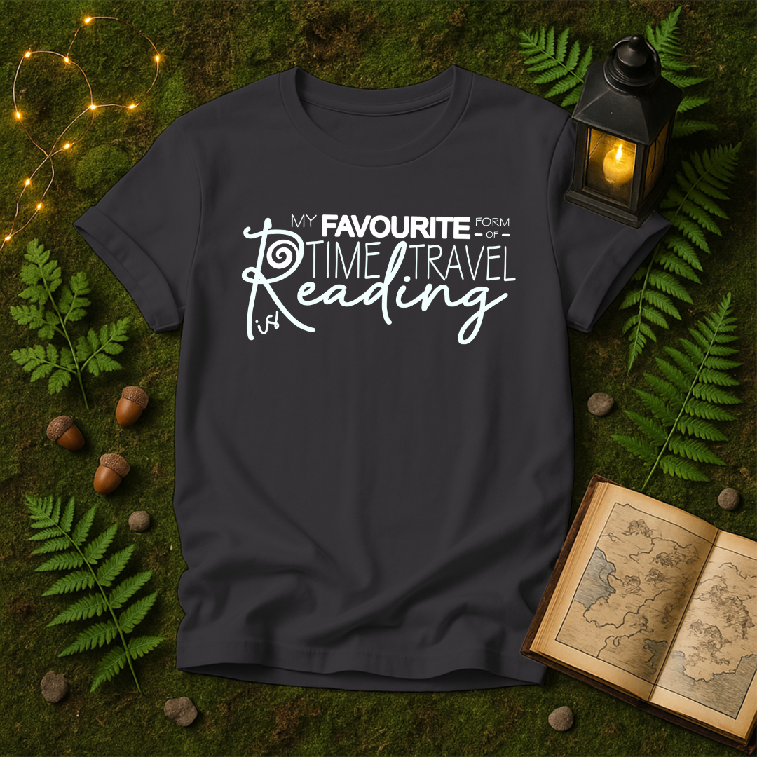 DESIGN 108 - MY FAVOURITE FORM OF TIME TRAVEL IS READING