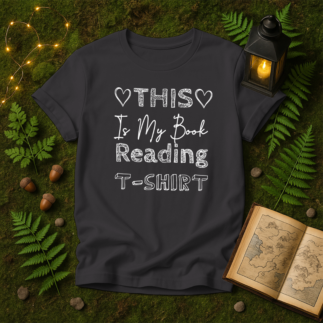 DESIGN 91 - THIS IS MY BOOK READING TSHIRT