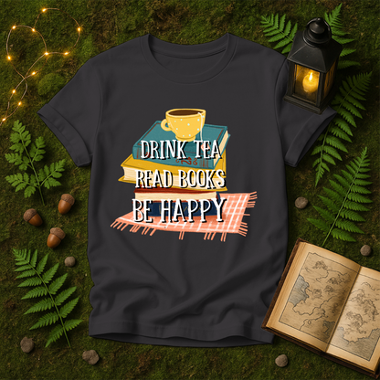 936 - DRINK TEA READ BOOKS BE HAPPY