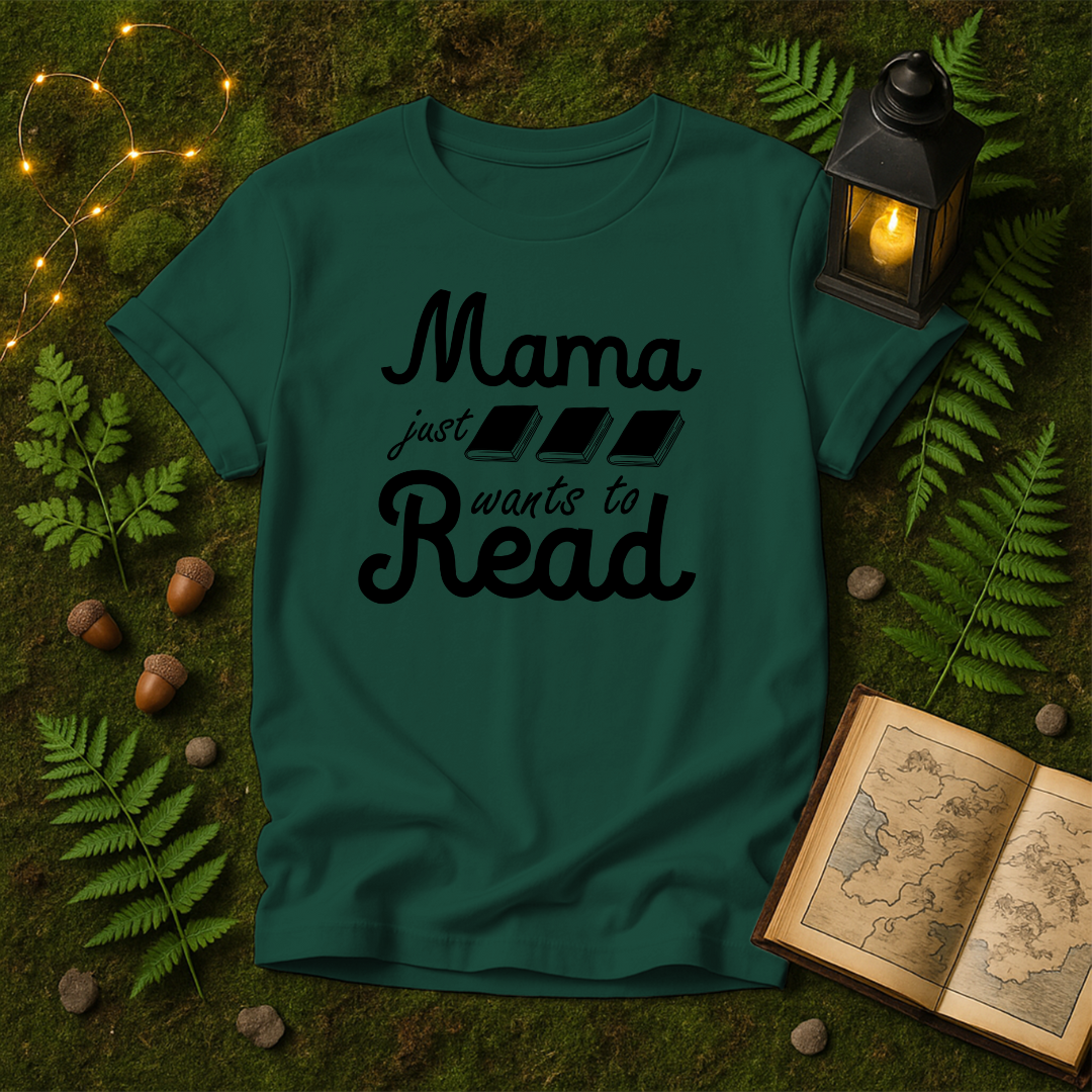 DESIGN 56 - MAMA JUST WANTS TO READ