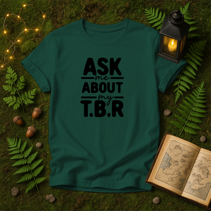 DESIGN 561 - ASK ME ABOUT MY T.B.R