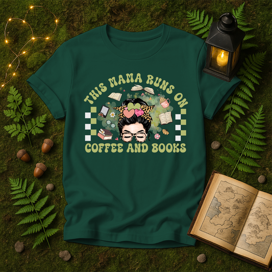 676 - THIS MAMA RUNS ON COFFEE AND BOOKS
