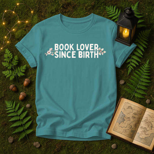 883 - BOOK LOVER SINCE BIRTH