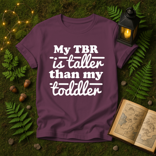 1005 - MY TBR IS TALLER THAN MY TODDLER