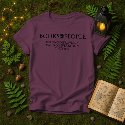 DESIGN 19 -  BOOKS BETTER THAN PEOPLE HELPING INTROVERTS SINCE 1454