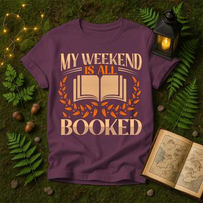 850 - MY WEEKEND IS ALL BOOKED