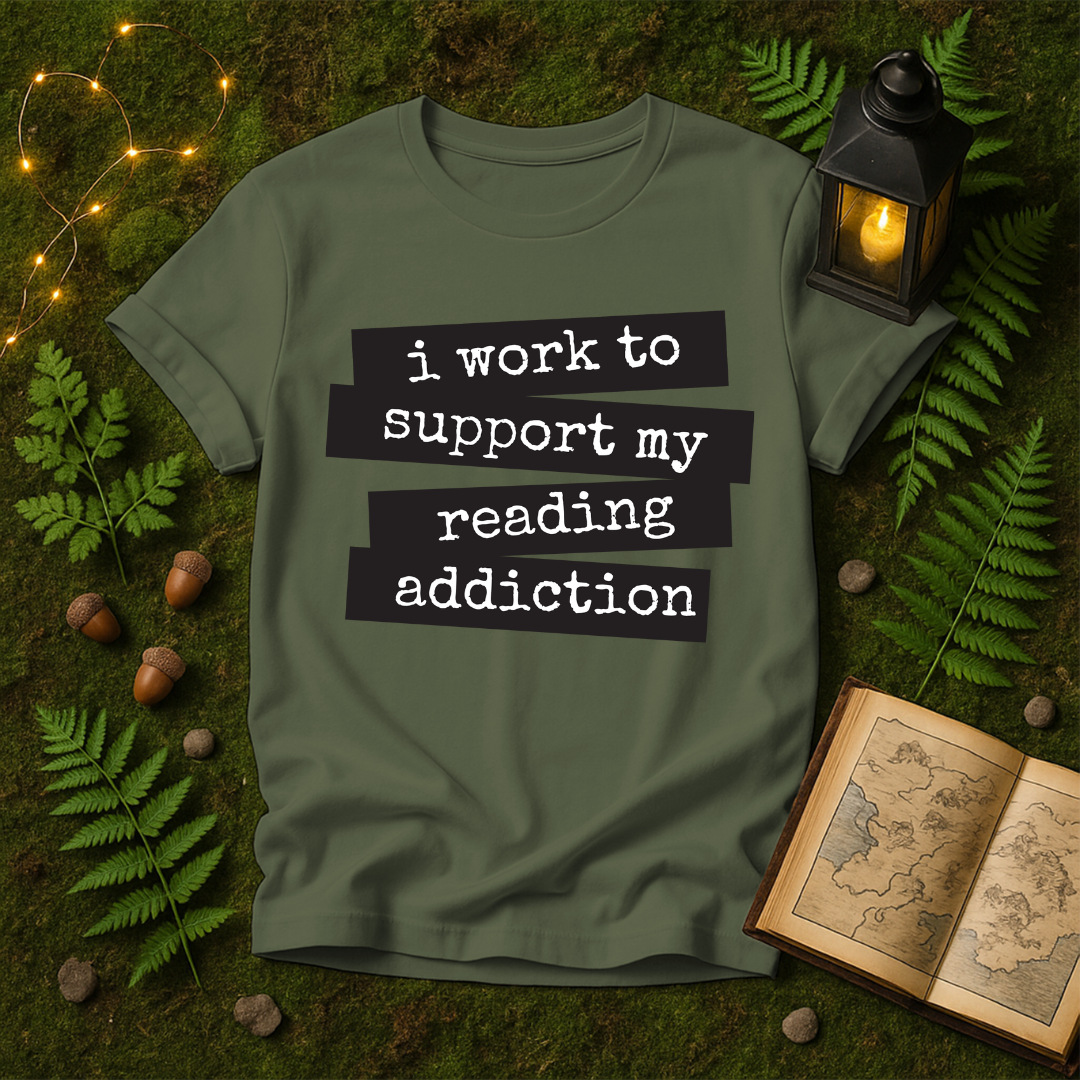 DESIGN 330 - I WORK TO SUPPORT MY READING ADDICTION