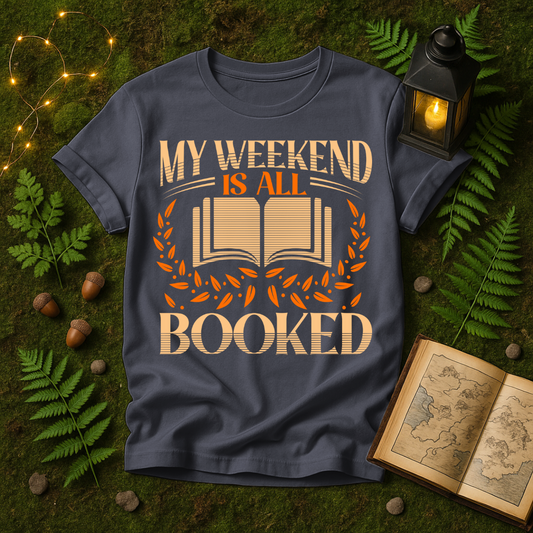 850 - MY WEEKEND IS ALL BOOKED