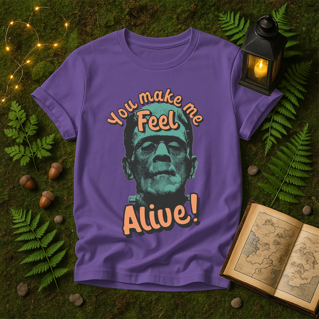 1108 - YOU MAKE ME FEEL ALIVE!