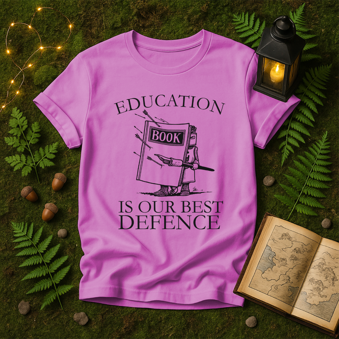 820 - EDUCATION IS OUR BEST DEFENCE