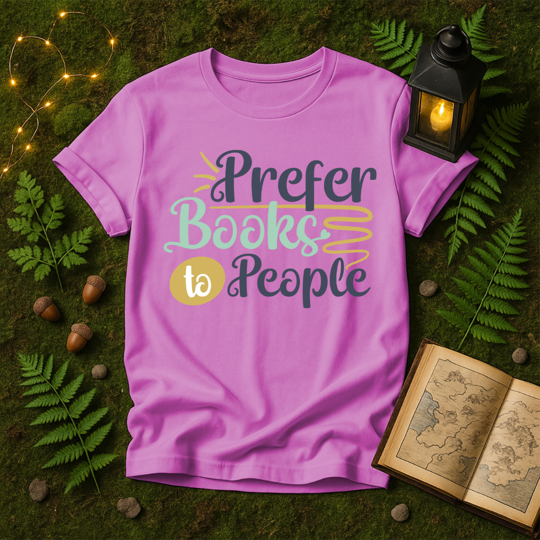 667 - PREFER BOOKS TO PEOPLE