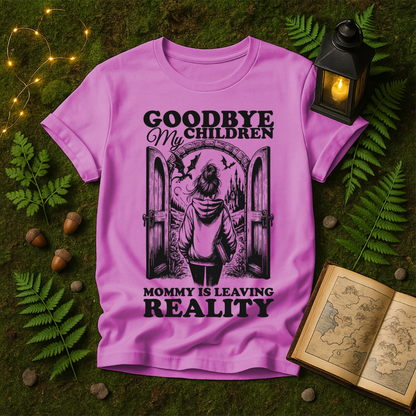 998 - MOMMY IS LEAVING REALITY