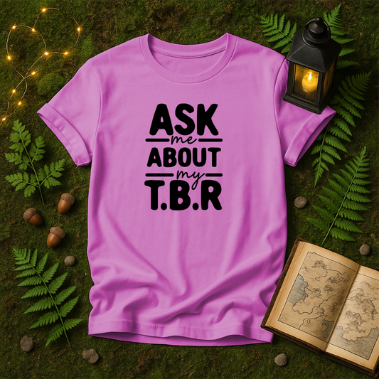DESIGN 561 - ASK ME ABOUT MY T.B.R