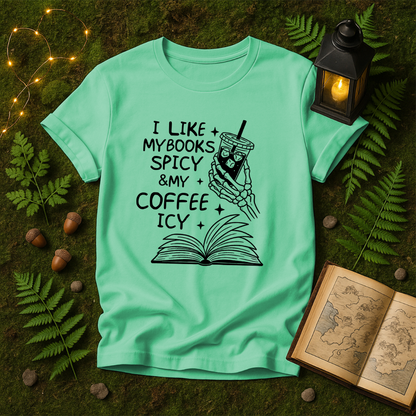 DESIGN 323 - I LIKE MY BOOKS SPICY & MY COFFEE ICY