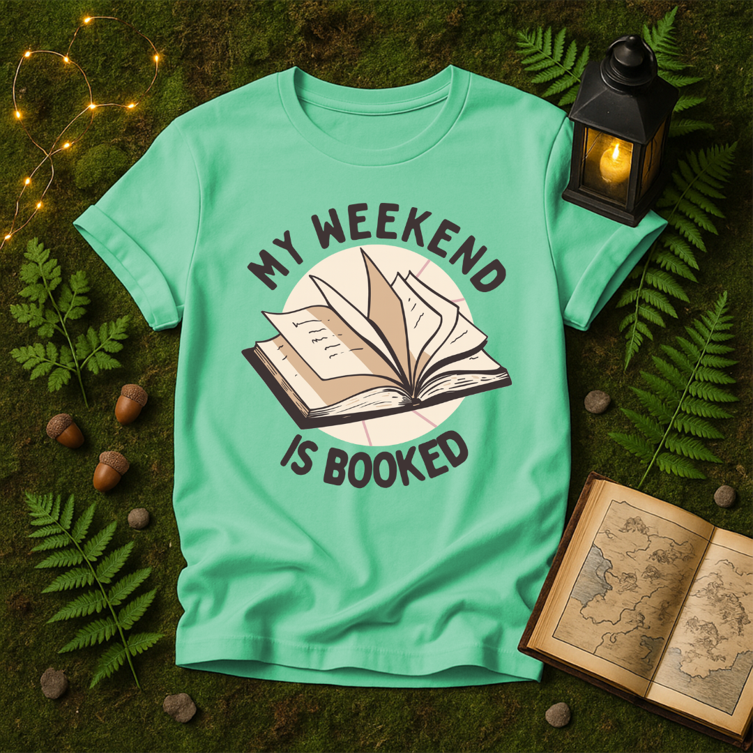 1039 - MY WEEKEND IS BOOKED