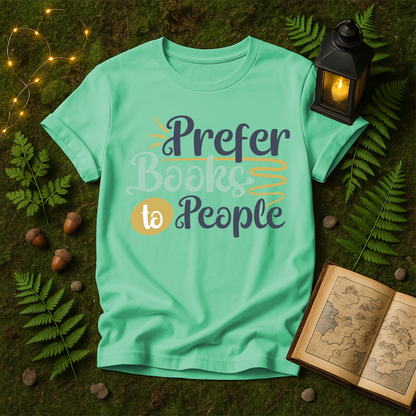 667 - PREFER BOOKS TO PEOPLE