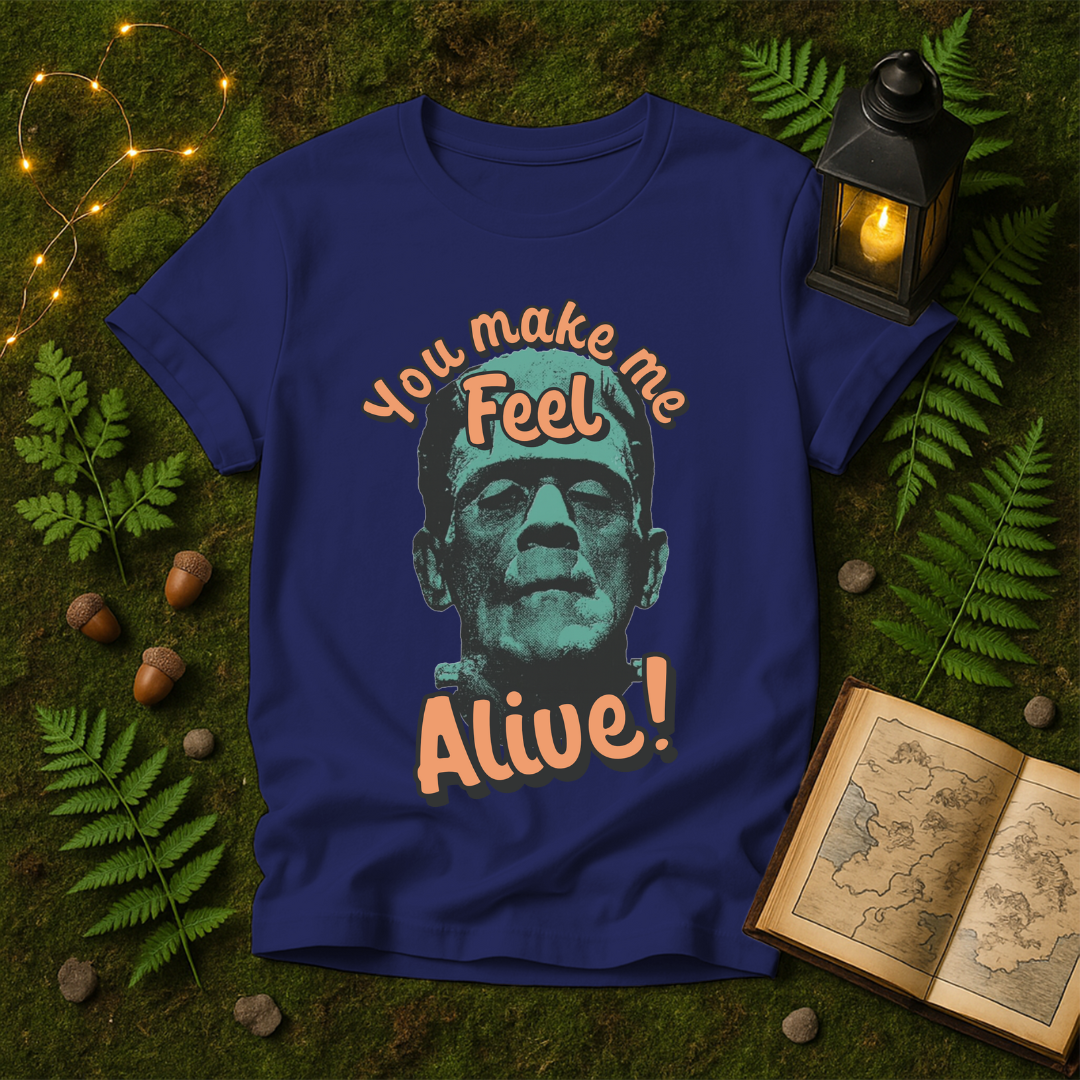 1108 - YOU MAKE ME FEEL ALIVE!