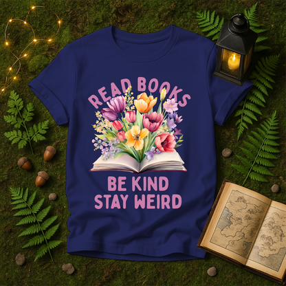 1086 - READ BOOKS BE KIND STAY WEIRD