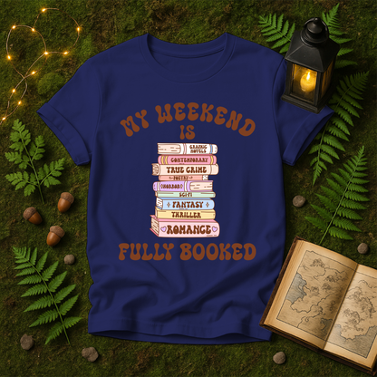 641 - MY WEEKEND IS FULLY BOOKED