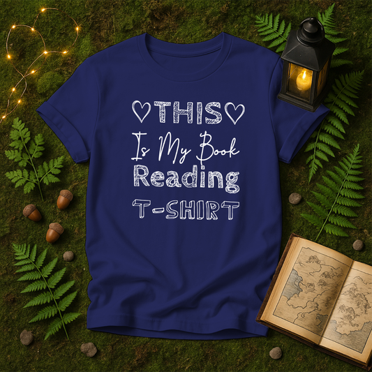 DESIGN 91 - THIS IS MY BOOK READING TSHIRT