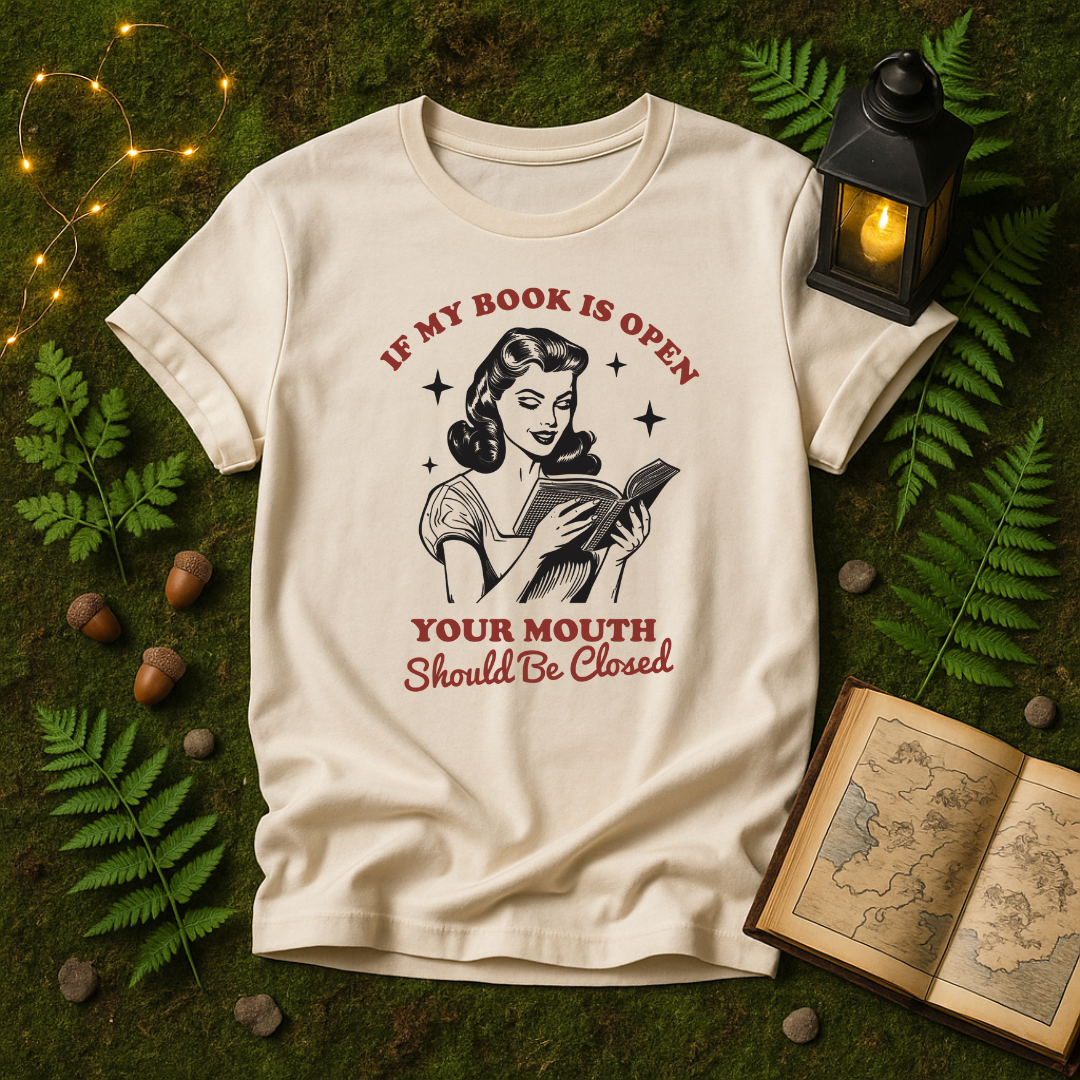 DESIGN 270 - IF MY BOOK IS OPEN YOUR MOUTH SHOULD BE CLOSED