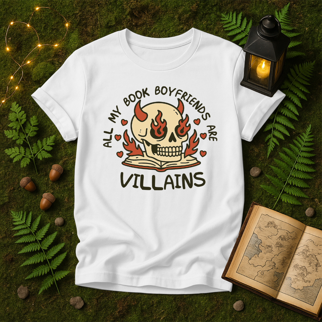 DESIGN 417 - ALL MY BOOK BOYFRIENDS ARE VILLAINS